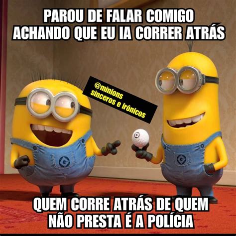 2 103 Gostos 27 Comentários MINIONS SINCEROS E IRÔNICOS minions