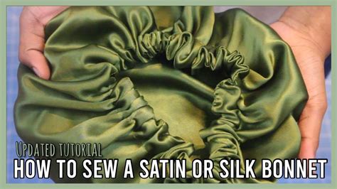 Updated Tutorial How To Sew A Satin Or Silk Bonnet Detailed And