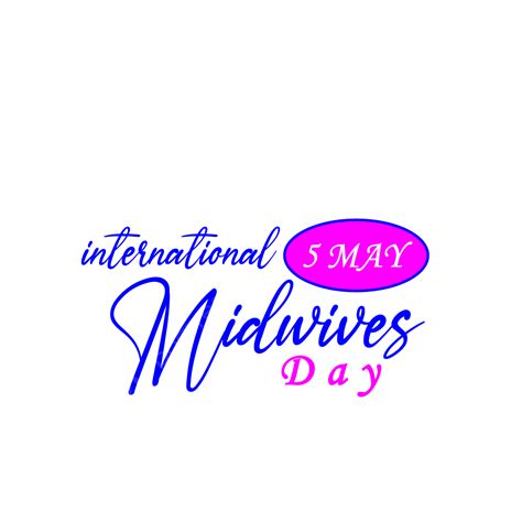 Midwives Day Vector Art Png International Midwives Day International