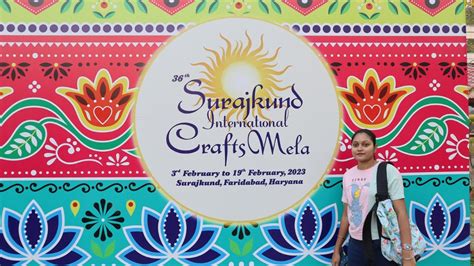 36th Surajkund International Crafts Mela 2023 Faridabad