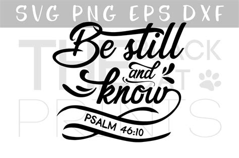 Be Still And Know Svg Dxf Eps Png Psalm 46 10 Bible Verse Svg By Theblackcatprints Thehungryjpeg