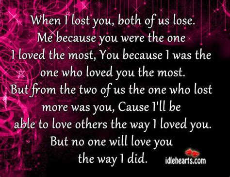 When I Lost You Both Of Us Lose You Lost Me You And Me Quotes