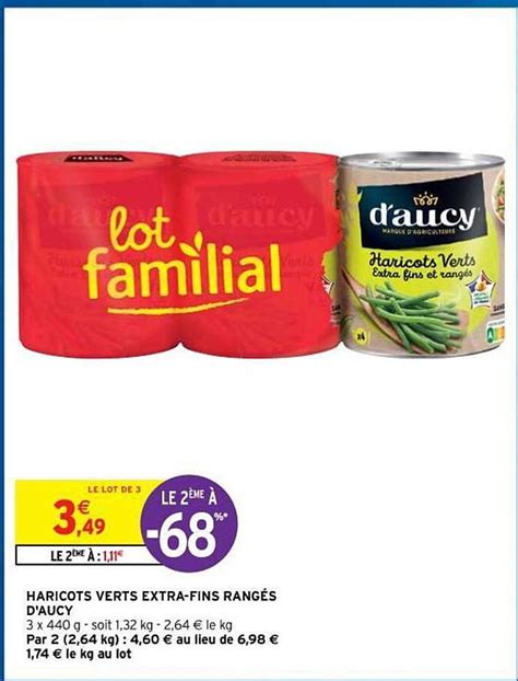 Promo Haricots Verts Extra fins Rangés D aucy chez Intermarché Hyper