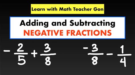 How To Add Or Subtract Negative Fractions Negative Fractions Learn