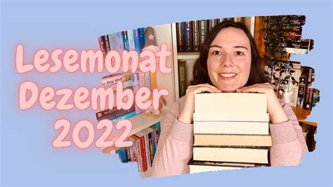 Lesemonat Dezember 2022 16 gelesene Bücher YouTube