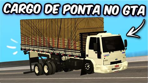 Ford Cargo Mais Arqueado Que J Vi No Gta Mta Youtube