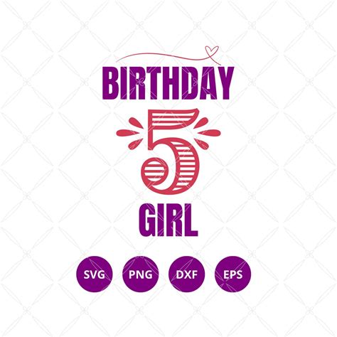 5th Birthday Girl Svg Png Dxf Eps 5 Year Old Birthday Girl Cut File Etsy