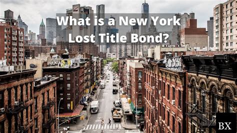 What Is A New York Lost Title Bond YouTube