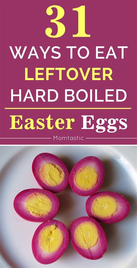 31 Ways To Eat Up Your Hard Boiled Easter Eggs Boil Easter Eggs Hard Boiled Easter Eggs