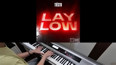 Tiësto Lay Low Jarel Gomes Piano YouTube