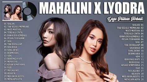 Mahalini X Lyodra Full Album 2024 Viral Lagu Terbaik Mahalini X