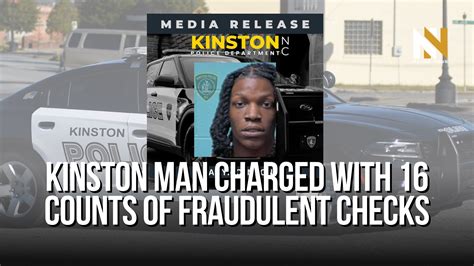 Kinston Man Charged With Counts Of Fraudulent Checks Neuse News