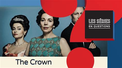 Seq The Crown Comment La S Rie De Netflix A T Elle R Ussi Recr Er