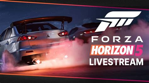 Forza Horizon 5 Lets Go Ep 6 Livestream YouTube