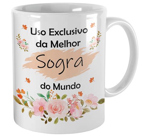 Caneca Presente Uso Exclusivo Da Melhor Sogra Do Mundo Elo