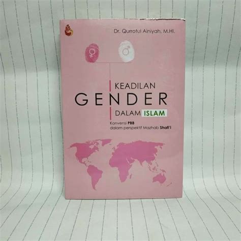 Jual Keadilan Gender Dalam Islam Konvensi Pbb Dalam Perspektif Mazhab