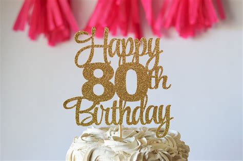 Glitter Happy 80th Birthday 80 Years Loved Cake Topper Etsy