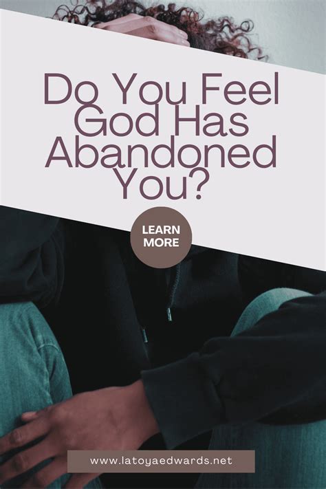 How To Cope When You Feel Abandoned By God