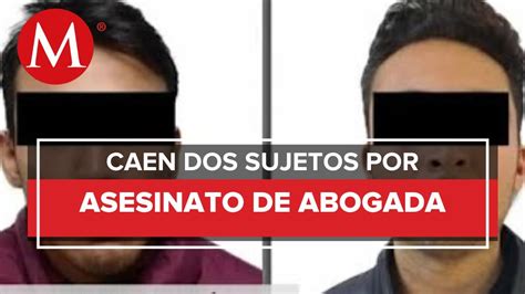 Detienen A 2 Implicados En El Asesinato De Una Abogada En Lerma Youtube