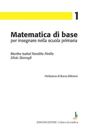 Amazon It Matematica Di Base Per Insegnare Nella Scuola Primaria