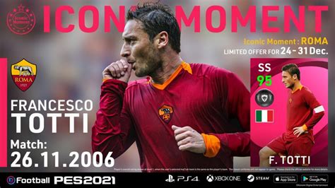 EFootball PES 2021 AS Roma Iconic Moments Review GamingonPhone