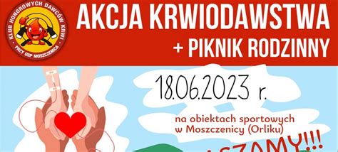 Zapraszamy Na Akcj Krwiodawstwa I Piknik Rodzinny