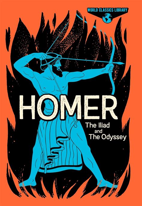 World Classics Library Homer The Iliad And The Odyssey Arcturus