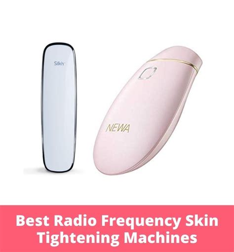 10 Best Radio Frequency Skin Tightening Machines 2024 The Apex Beauty