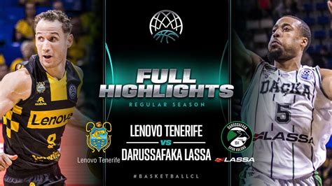 Lenovo Tenerife V Dar Ssafaka Lassa Full Game Highlights