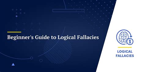 Beginner S Guide To Logical Fallacies With Examples