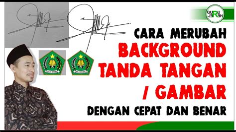 CARA MENGHILANGKAN BACKGROUND TANDA TANGAN GAMBAR YouTube