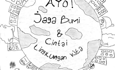 Contoh Poster Menjaga Lingkungan Sketsa Boredmonday