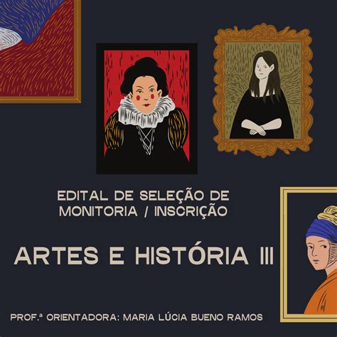 Sele O Para Monitoria Em Arte E Hist Ria I E Iii Bacharelado Em