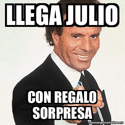 Meme Julio Iglesias Llega Julio Con Regalo Sorpresa 33126876