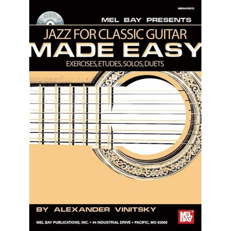 Jazz For Classic Guitar Made Easy Exercises Etudes Solos Duets Mixed Media Product