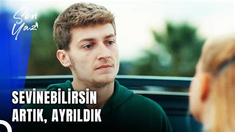 Yağmur Benden Kurtuldu Sen De Ondan Son Yaz YouTube