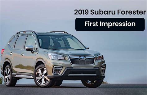 2019 Subaru Forester First Impression