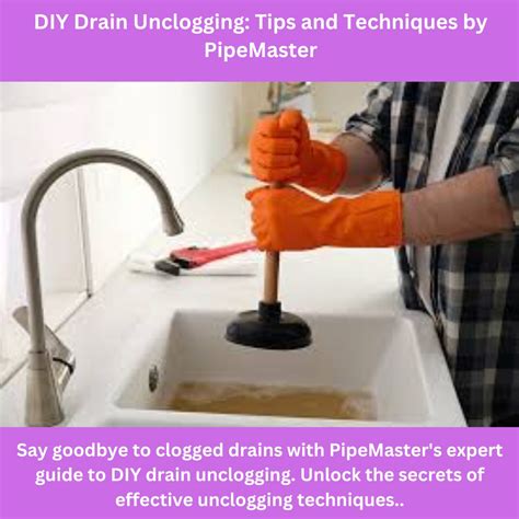 Effective Diy Unclogging Techniques Dwellhack