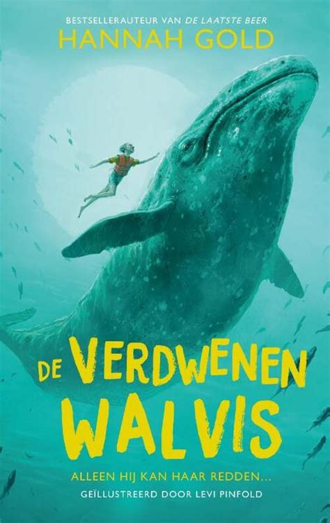 De Verdwenen Walvis Hannah Gold Boek Bruna