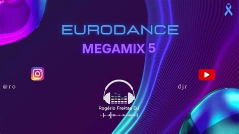 Eurodance 5 Set Mixado Rgr Megamix【ツ】 Youtube