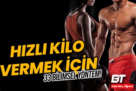 Hızlı Kilo Vermek İçin 33 Bilimsel Yöntem