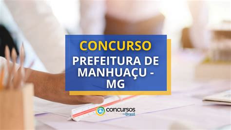 Concurso Prefeitura de Manhuaçu MG abre 985 vagas