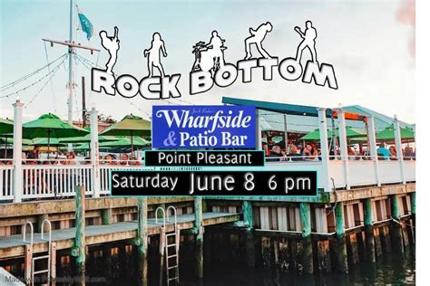 Rock Bottom Live Wharfside Patio Bar The Wharfside Seafood And Patio