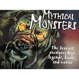 Mythical Monsters Legendary Fearsome Creatures Gerrie McCall And