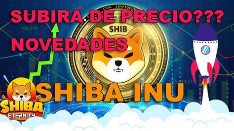 Shiba Inu Coin En Espa Ol Pronto Subir De Precio Videojuego Shiba