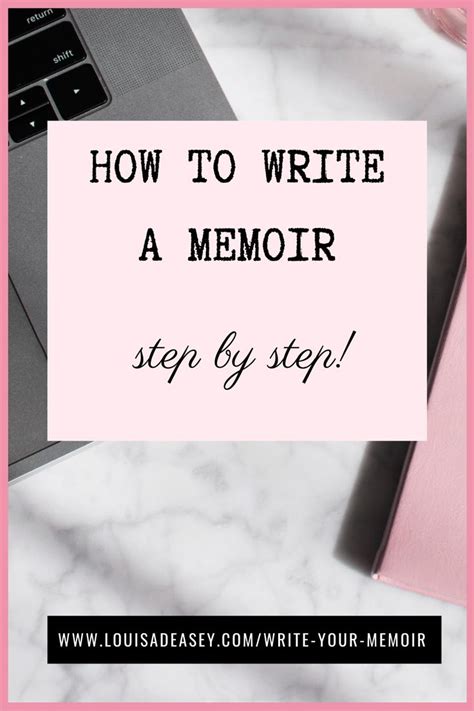 How To Write A Memoir A Step By Step Guide