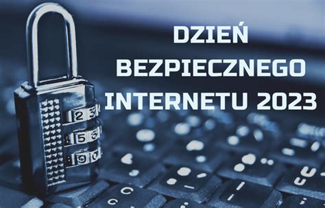 Dzień Bezpiecznego Internetu 2023 Technikum im Jana Zamoyskiego w