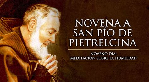 Noveno Día De La Novena A San Pío De Pietrelcina Aci Prensa