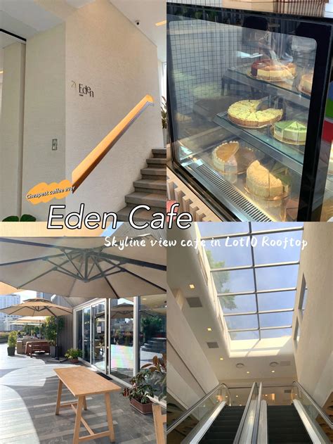 🇲🇾eden Cafe Lot10 Galeri Disiarkan Oleh A57 Lemon8