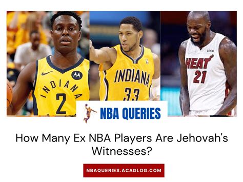 How Many Ex Nba Players Are Jehovah S Witnesses Nba Queries